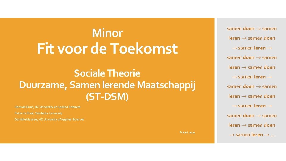 Minor samen doen → samen leren → samen doen Fit voor de Toekomst →