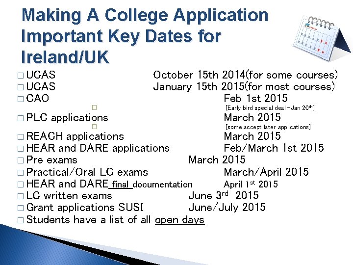 Making A College Application Important Key Dates for Ireland/UK � UCAS � CAO �