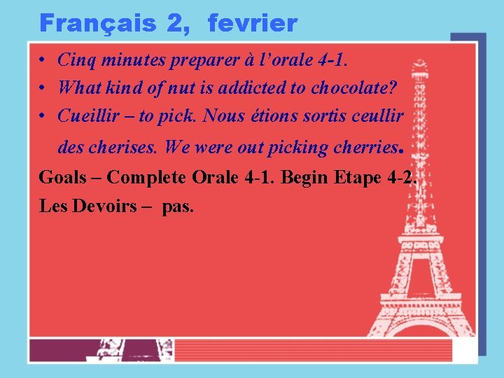 Français 2, fevrier • Cinq minutes preparer à l’orale 4 -1. • What kind