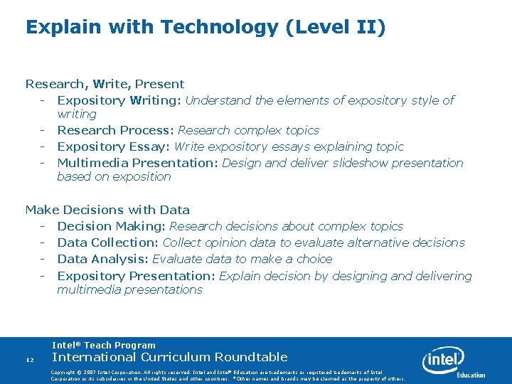 Explain with Technology (Level II) Research, Write, Present - Expository Writing: Understand the elements