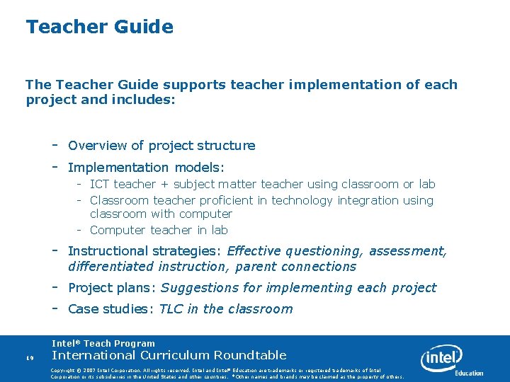 Teacher Guide The Teacher Guide supports teacher implementation of each project and includes: -