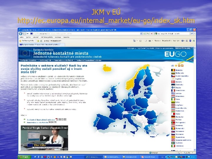 JKM v EÚ http: //ec. europa. eu/internal_market/eu-go/index_sk. htm 