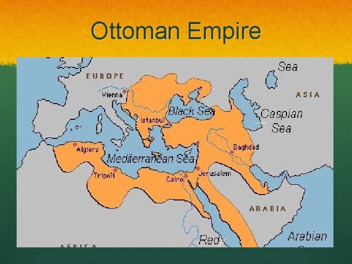 Ottoman Empire 