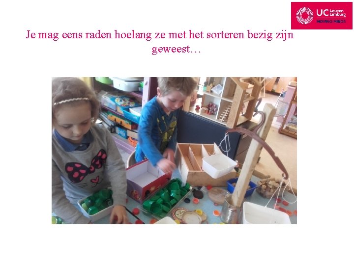 Je mag eens raden hoelang ze met het sorteren bezig zijn geweest… 