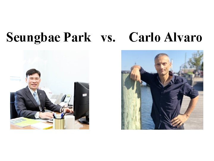 Seungbae Park vs. Carlo Alvaro 