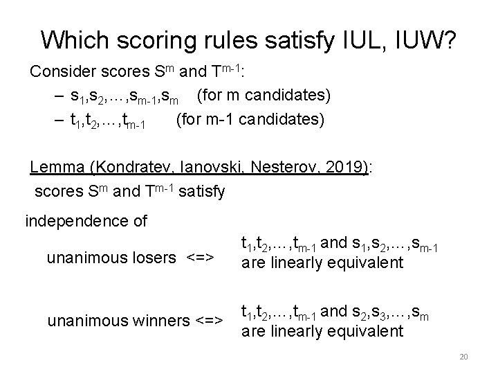 Which scoring rules satisfy IUL, IUW? Consider scores Sm and Tm-1: – s 1,