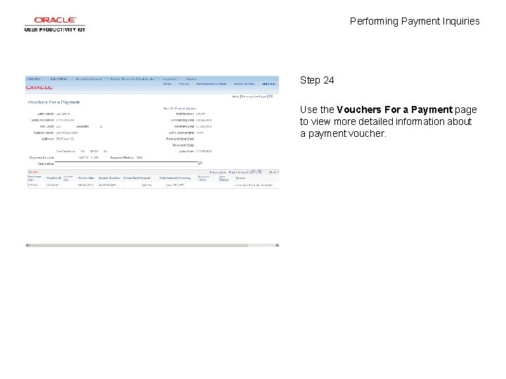 Performing Payment Inquiries Step 24 Use the Vouchers For a Payment page to view