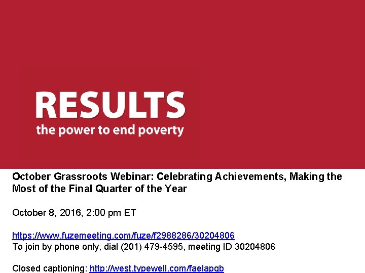 October Grassroots Webinar: Celebrating Achievements, Making the Most of the Final Quarter of the