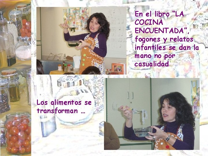 En el libro “LA COCINA ENCUENTADA”, fogones y relatos infantiles se dan la mano