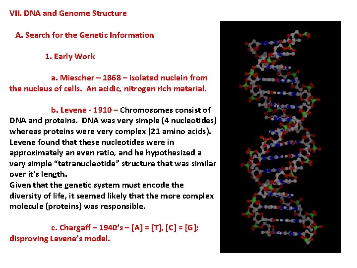 VII. DNA and Genome Structure A. Search for the Genetic Information 1. Early Work