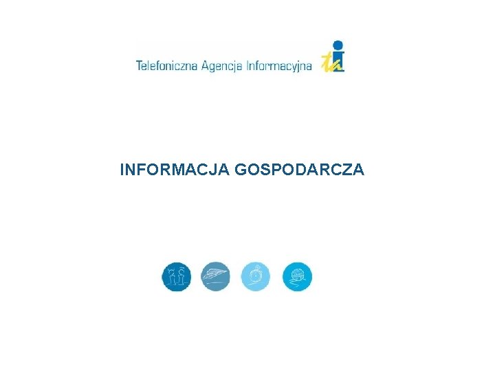 INFORMACJA GOSPODARCZA 