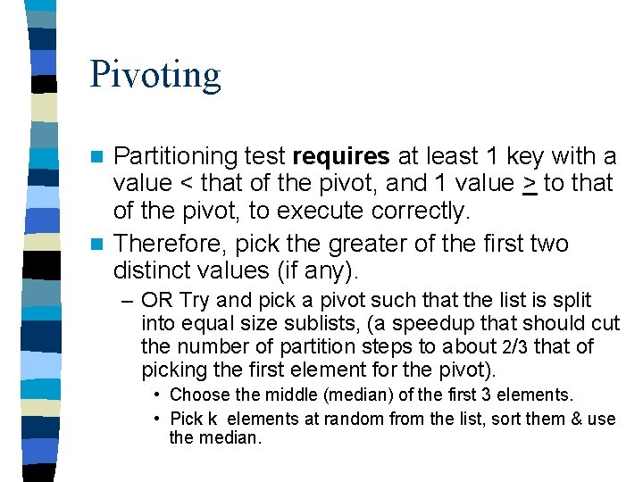 Pivoting Partitioning test requires at least 1 key with a value < that of