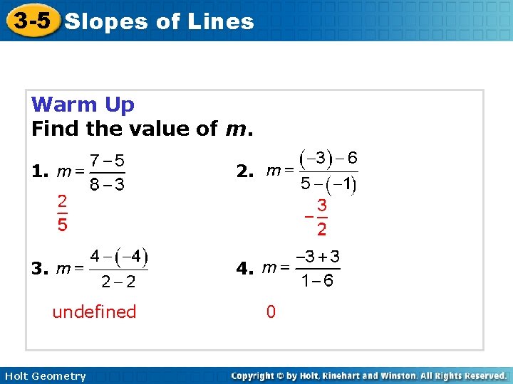 3 -5 Slopes of Lines Warm Up Find the value of m. 1. 2.
