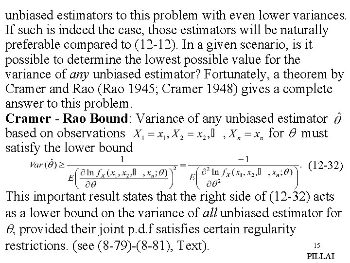 unbiased estimators to this problem with even lower variances. If such is indeed the