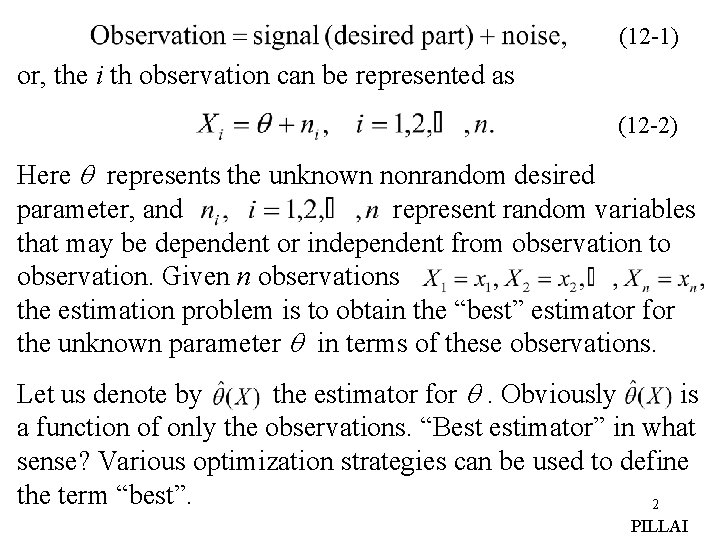 (12 -1) or, the i th observation can be represented as (12 -2) Here