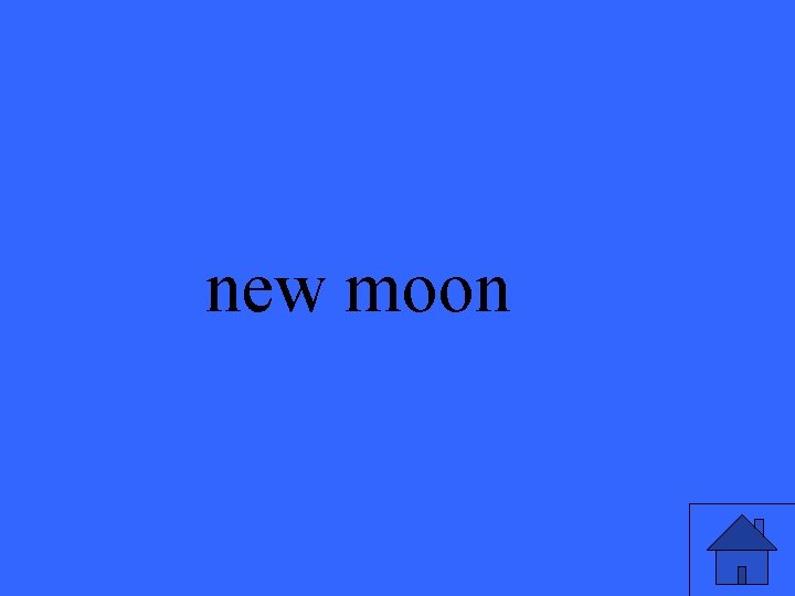 new moon 