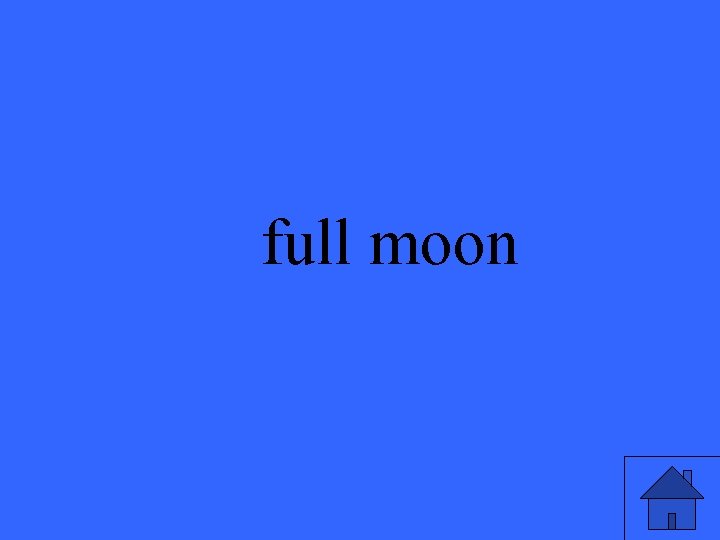 full moon 