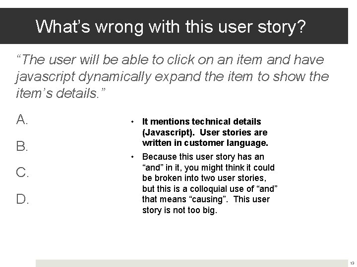 What’s wrong with this user story? “The user will be able to click on