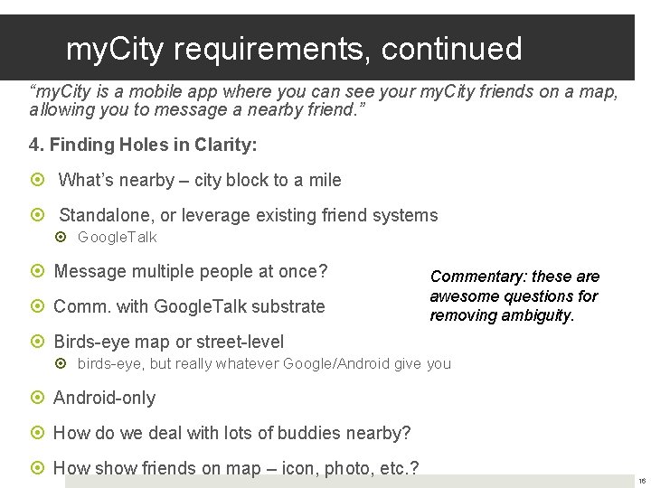my. City requirements, continued “my. City is a mobile app where you can see
