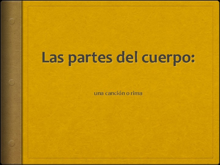 Las partes del cuerpo: una canción o rima 