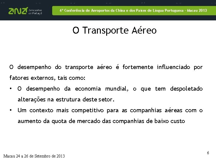 4ª Conferência de Aeroportos da China e dos Países de Língua Portuguesa – Macau