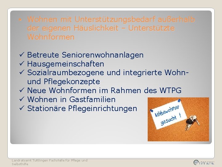  • Wohnen mit Unterstützungsbedarf außerhalb der eigenen Häuslichkeit – Unterstützte Wohnformen ü Betreute