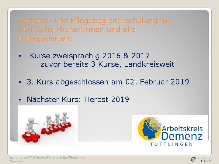 Demenz- und Pflegebegleiterschulung für Türkische Migrantinnen und alle Interessierten: • Kurse zweisprachig 2016 &