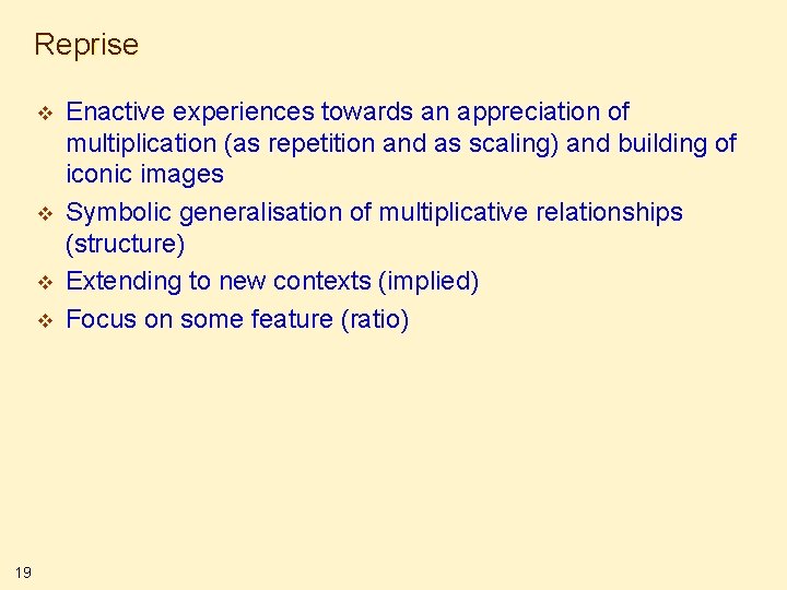 Reprise v v 19 Enactive experiences towards an appreciation of multiplication (as repetition and