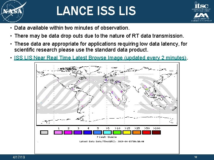 LANCE ISS LIS • Data available within two minutes of observation. • There may