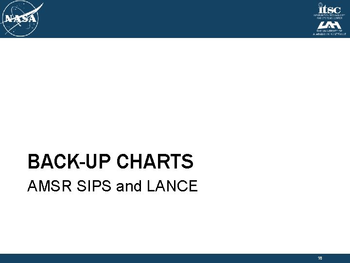BACK-UP CHARTS AMSR SIPS and LANCE 18 