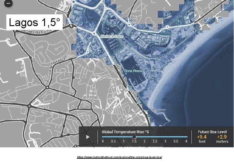 Lagos 1, 5° https: //www. beforetheflood. com/explore/the-crisis/sea-level-rise/ 