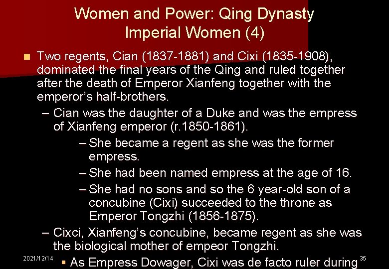 Women and Power: Qing Dynasty Imperial Women (4) Two regents, Cian (1837 -1881) and