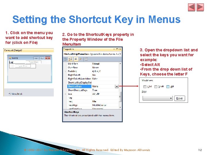 Setting the Shortcut Key in Menus 1. Click on the menu you want to