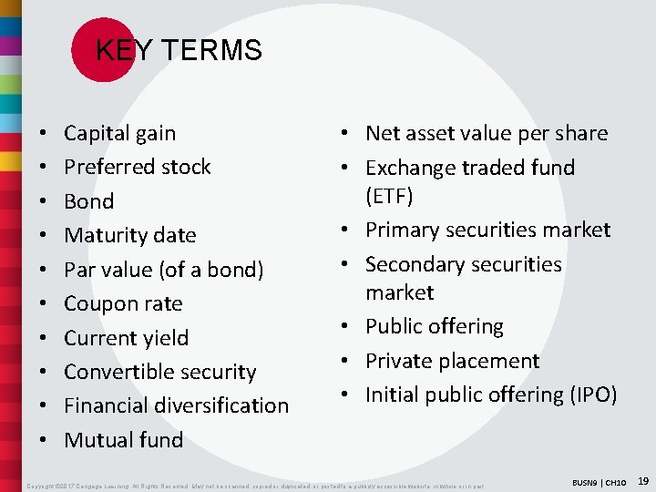 KEY TERMS • • • Capital gain Preferred stock Bond Maturity date Par value