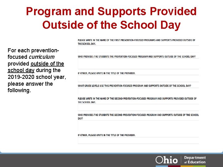 Program and Supports Provided Outside of the School Day For each preventionfocused curriculum provided