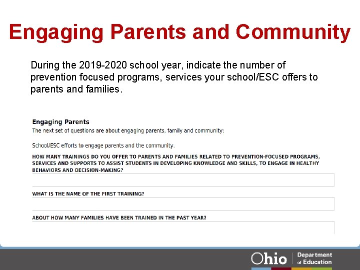 Engaging Parents and Community During the 2019 -2020 school year, indicate the number of