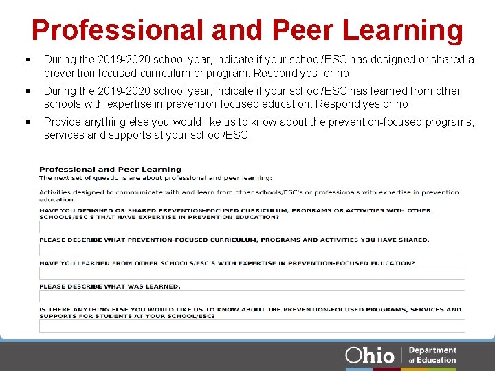 Professional and Peer Learning § During the 2019 -2020 school year, indicate if your