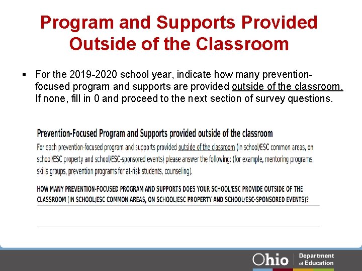 Program and Supports Provided Outside of the Classroom § For the 2019 -2020 school