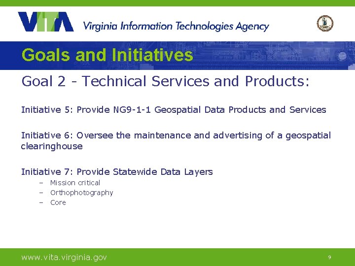 Goals and Initiatives Goal 2 - Technical Services and Products: Initiative 5: Provide NG