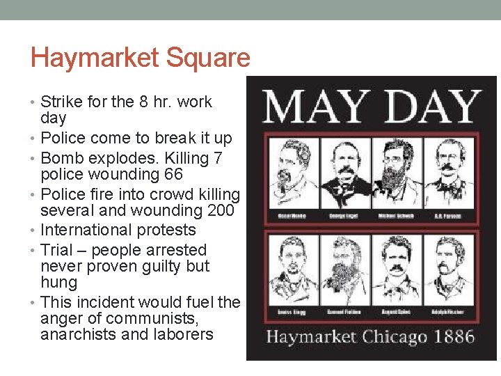 Haymarket Square • Strike for the 8 hr. work day • Police come to