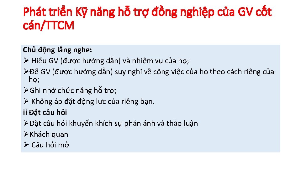 Phát triển Kỹ năng hỗ trợ đồng nghiệp của GV cốt cán/TTCM Chủ động