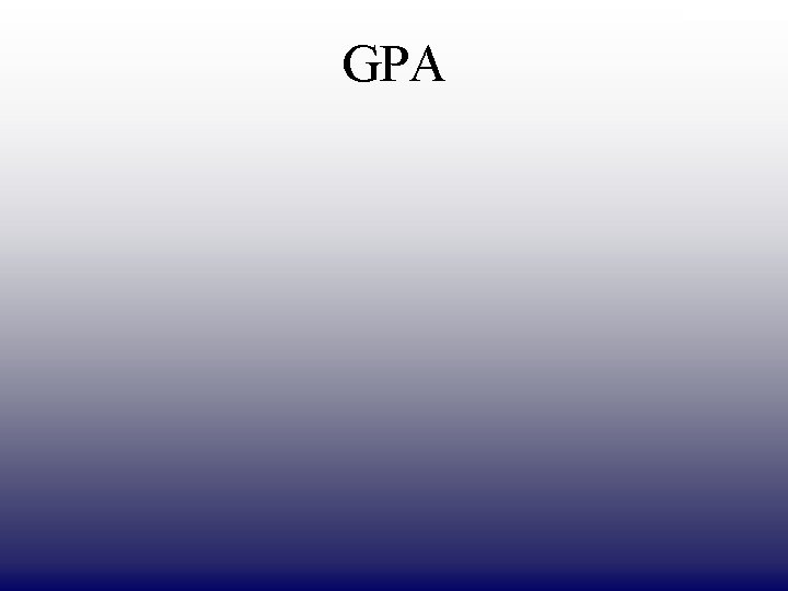 DRAFT ONLY GPA 