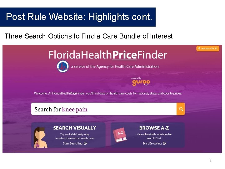 Post Rule Website: Highlights cont. Three Search Options to Find a Care Bundle of