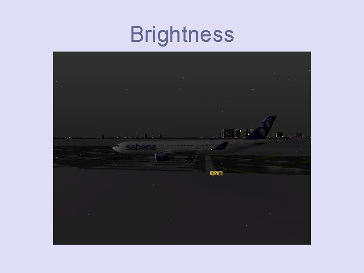 Brightness 