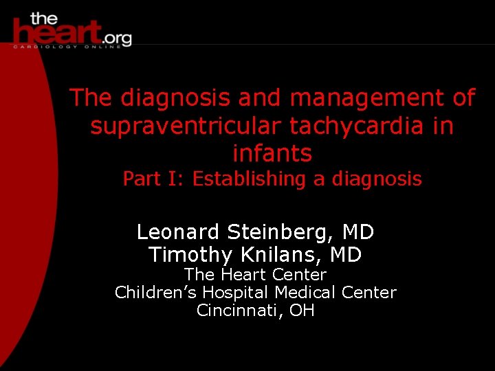 The diagnosis and management of supraventricular tachycardia in infants Part I: Establishing a diagnosis