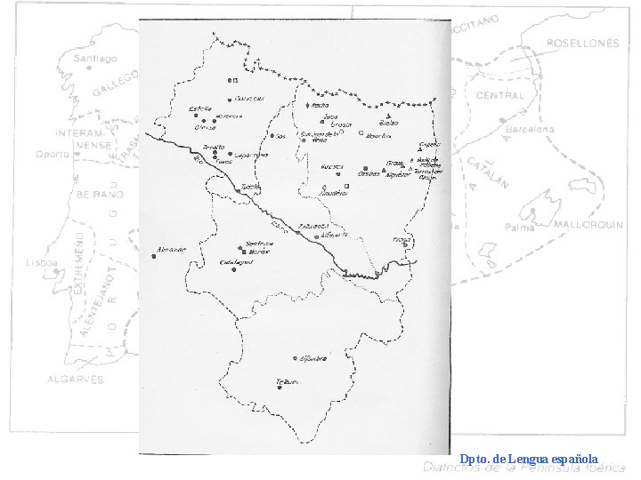 Dialectología española Dpto. de Lengua española 