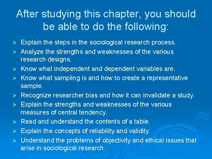 After studying this chapter, you should be able to do the following: Ø Ø