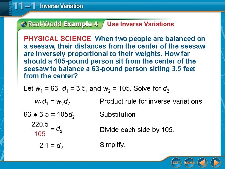 Use Inverse Variations PHYSICAL SCIENCE When two people are balanced on a seesaw, their