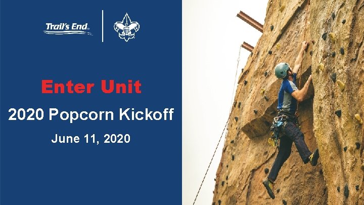 Enter Unit 2020 Popcorn Kickoff June 11, 2020 