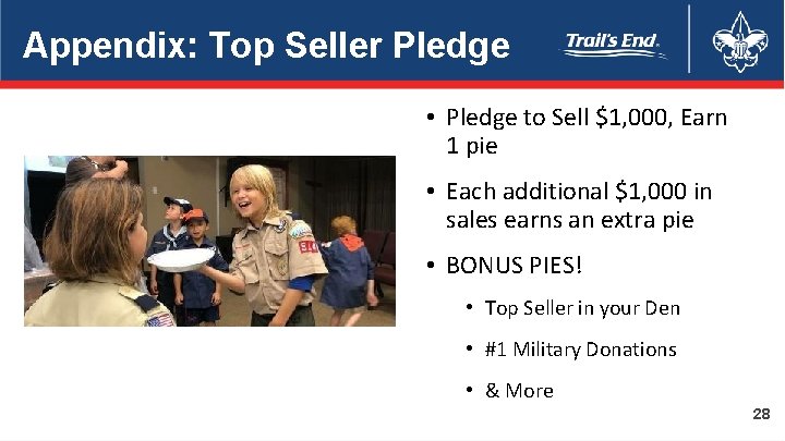 Appendix: Top Seller Pledge • Pledge to Sell $1, 000, Earn 1 pie •